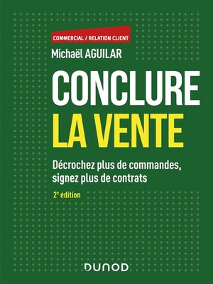 cover image of Conclure la vente--2e éd.